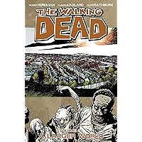 The Walking Dead: A Larger World, Vol. 16 The Walking Dead: A Larger World, Vol. 16 Paperback Kindle