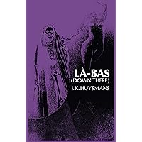 La-Bas (Down There) La-Bas (Down There) Paperback Hardcover