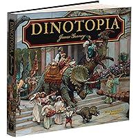 Dinotopia, A Land Apart from Time: 20th Anniversary Edition (Calla Editions) Dinotopia, A Land Apart from Time: 20th Anniversary Edition (Calla Editions) Hardcover Paperback