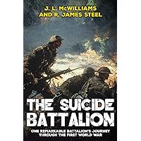 The Suicide Battalion (The History of World War One)