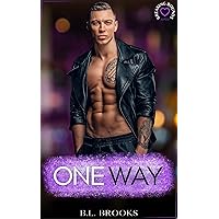 One Way (Breaking Bounds Book 4) One Way (Breaking Bounds Book 4) Kindle