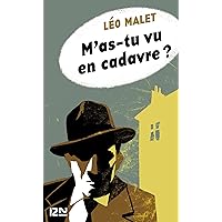 M'as-tu vu en cadavre ? (French Edition) M'as-tu vu en cadavre ? (French Edition) Kindle