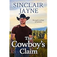 The Cowboy’s Claim (The Coyote Cowboys of Montana Book 5) The Cowboy’s Claim (The Coyote Cowboys of Montana Book 5) Kindle