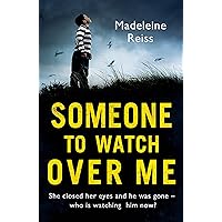 Someone to Watch Over Me: A gripping psychological thriller Someone to Watch Over Me: A gripping psychological thriller Kindle Hardcover Paperback Sheet music