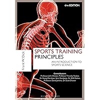 Sports Training Principles: An Introduction to Sports Science Sports Training Principles: An Introduction to Sports Science eTextbook Paperback