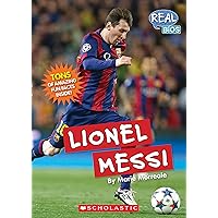 Lionel Messi (Real Bios) Lionel Messi (Real Bios) Paperback Hardcover