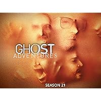 Ghost Adventures - Season 21