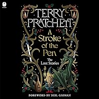 A Stroke of the Pen: The Lost Stories A Stroke of the Pen: The Lost Stories Audible Audiobook Hardcover Kindle Paperback Audio CD