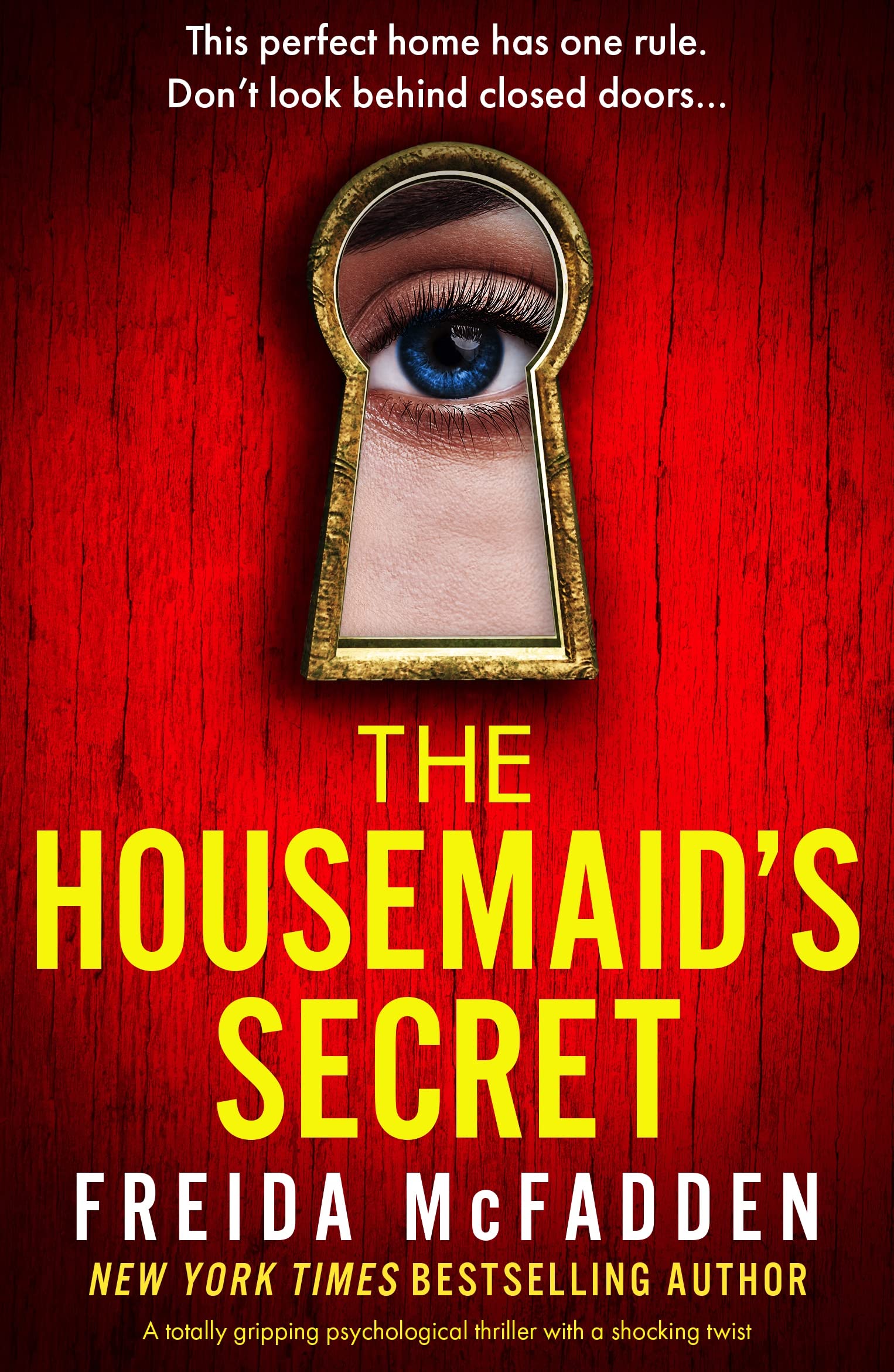 The Housemaid's Secret: A totally gripping psychological thriller with a shocking twist