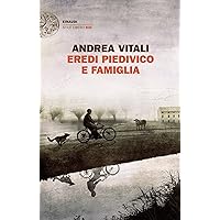 Eredi Piedivico e famiglia (Italian Edition) Eredi Piedivico e famiglia (Italian Edition) Kindle
