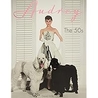 Audrey: The 50s Audrey: The 50s Hardcover Kindle
