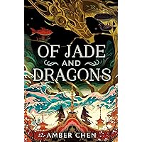 Of Jade and Dragons Of Jade and Dragons Hardcover Kindle Audible Audiobook