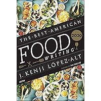 The Best American Food Writing 2020 (The Best American Series) The Best American Food Writing 2020 (The Best American Series) Kindle Paperback