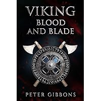 Viking Blood and Blade (The Viking Blood and Blade Saga Book 1)