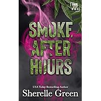 Smoke After Hours: Four20 Bae Smoke After Hours: Four20 Bae Kindle Paperback