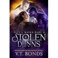 Stolen Djinns (Depraved Monsters and Decadent Myths Book 5) Stolen Djinns (Depraved Monsters and Decadent Myths Book 5) Kindle