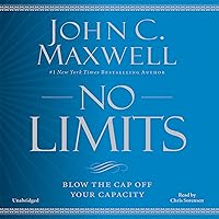 No Limits: Blow the CAP off Your Capacity No Limits: Blow the CAP off Your Capacity Audible Audiobook Paperback Kindle Hardcover Audio CD
