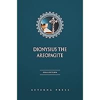 Dionysius the Areopagite Collection [3 Books] Dionysius the Areopagite Collection [3 Books] Kindle Paperback
