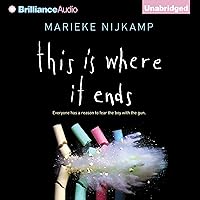 This Is Where It Ends This Is Where It Ends Audible Audiobook Paperback Kindle Hardcover Audio CD