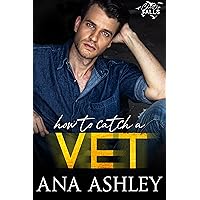 How to Catch a Vet: an opposites attract MM Romance (Chester Falls Book 6) How to Catch a Vet: an opposites attract MM Romance (Chester Falls Book 6) Kindle Audible Audiobook Paperback