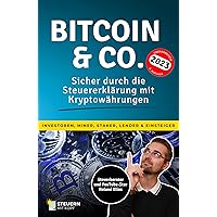 Bitcoin & Co.: Sicher durch die Steuererklärung mit Kryptowährungen (German Edition) Bitcoin & Co.: Sicher durch die Steuererklärung mit Kryptowährungen (German Edition) Kindle Paperback Hardcover