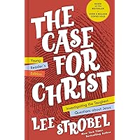 The Case for Christ Young Reader's Edition: Investigating the Toughest Questions about Jesus (Case for … Series for Young Readers) The Case for Christ Young Reader's Edition: Investigating the Toughest Questions about Jesus (Case for … Series for Young Readers) Hardcover Audible Audiobook Kindle