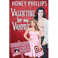 Valentine for My Vampire: A Cozy Monster Romance (Fairhaven Falls) Valentine for My Vampire: A Cozy Monster Romance (Fairhaven Falls) Kindle Paperback