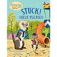 Chicken Soup for the Soul BABIES: Stuck! (Help Please!) Chicken Soup for the Soul BABIES: Stuck! (Help Please!) Kindle Board book