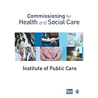 Commissioning for Health and Social Care Commissioning for Health and Social Care Kindle Hardcover Paperback