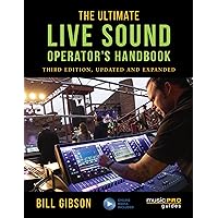 The Ultimate Live Sound Operator's Handbook (Music Pro Guides) The Ultimate Live Sound Operator's Handbook (Music Pro Guides) Paperback eTextbook