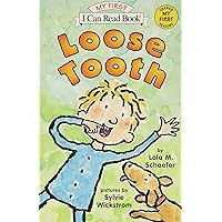 Loose Tooth (My First I Can Read) Loose Tooth (My First I Can Read) Paperback Library Binding
