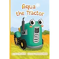 Aqua the Tractor (Blue the Tow Truck Series)