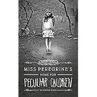 Miss Peregrine's Home for Peculiar Children Miss Peregrine's Home for Peculiar Children Kindle Audible Audiobook Hardcover Paperback Audio CD