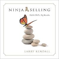 Ninja Selling: Subtle Skills. Big Results. Ninja Selling: Subtle Skills. Big Results. Audible Audiobook Hardcover Kindle