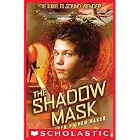 The Shadow Mask (Sound Bender Book 2) The Shadow Mask (Sound Bender Book 2) Hardcover Kindle