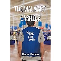 The Walmart Cashier The Walmart Cashier Kindle Paperback