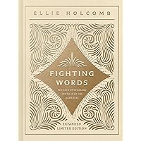 Fighting Words Devotional: Expanded Limited Edition Fighting Words Devotional: Expanded Limited Edition Hardcover