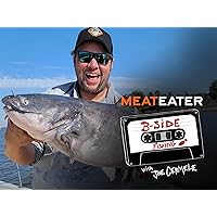MeatEater's B-Side Fishing - Season 1