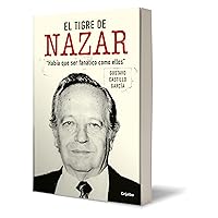 El tigre de Nazar / Nazar's Tiger (Spanish Edition) El tigre de Nazar / Nazar's Tiger (Spanish Edition) Paperback Kindle