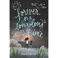 Forever, or a Long, Long Time Forever, or a Long, Long Time Paperback Audible Audiobook Kindle Hardcover Audio CD