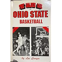 Golden Age of Ohio State Basketball Golden Age of Ohio State Basketball Hardcover