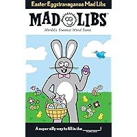 Easter Eggstravaganza Mad Libs: World's Greatest Word Game Easter Eggstravaganza Mad Libs: World's Greatest Word Game Paperback