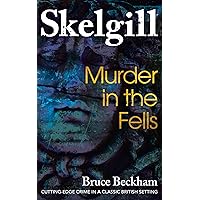Murder In The Fells (Detective Inspector Skelgill Investigates Book 19) Murder In The Fells (Detective Inspector Skelgill Investigates Book 19) Kindle Paperback Hardcover