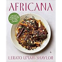 Africana: More than 100 Recipes and Flavors Inspired by a Rich Continent Africana: More than 100 Recipes and Flavors Inspired by a Rich Continent Hardcover Kindle