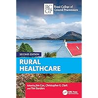 Rural Healthcare Rural Healthcare Paperback Kindle Hardcover