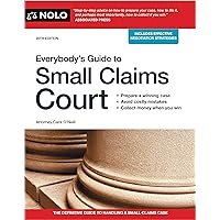 Everybody's Guide to Small Claims Court (Everybody's Guide to Small Claims Court. National Edition) Everybody's Guide to Small Claims Court (Everybody's Guide to Small Claims Court. National Edition) Paperback Kindle