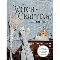 The Witch-Crafting Handbook: Magical projects and recipes for you and your home The Witch-Crafting Handbook: Magical projects and recipes for you and your home Hardcover Kindle