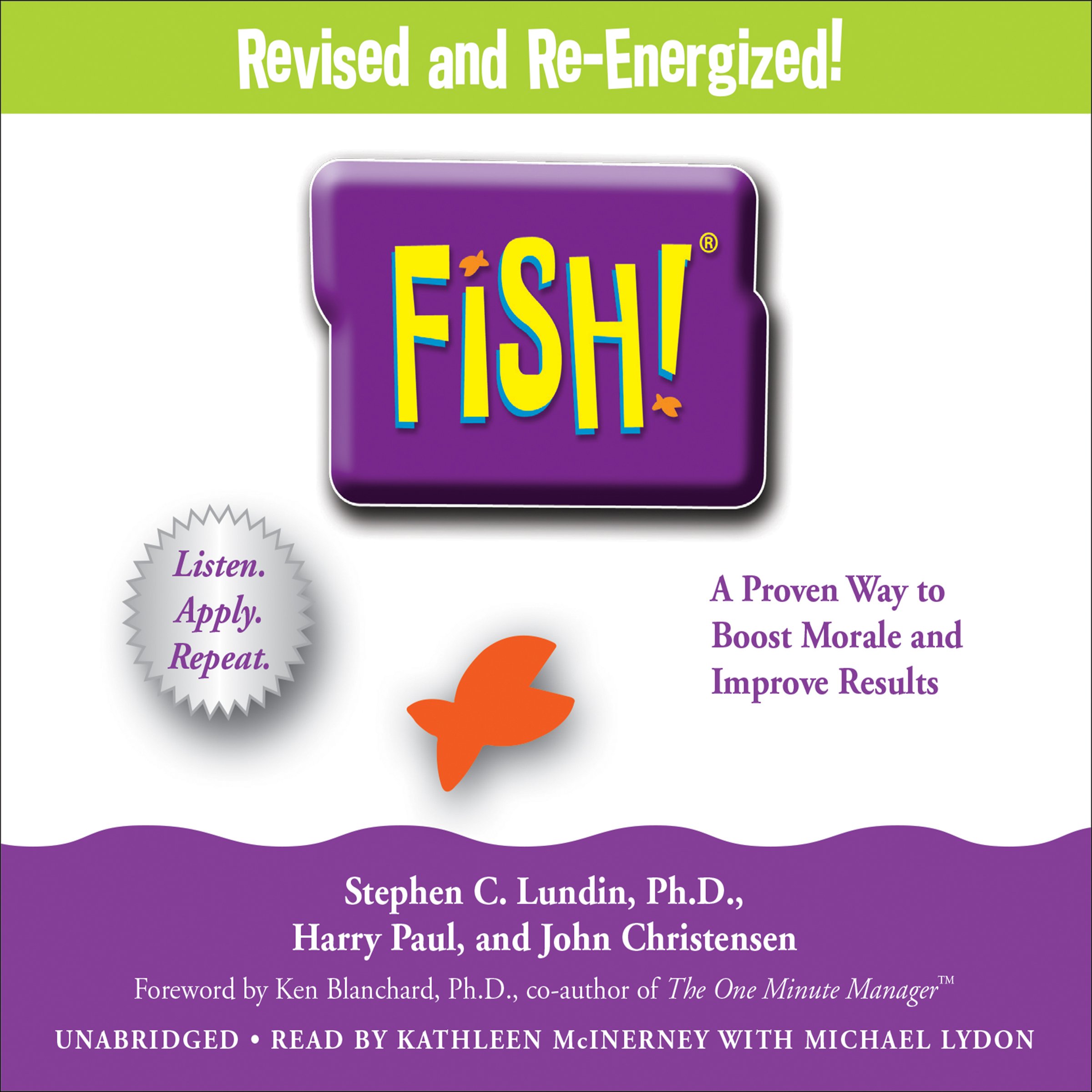 Fish!: A Proven Way to Boost Morale and Improve Results