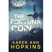The Fortuna Coin The Fortuna Coin Kindle Paperback