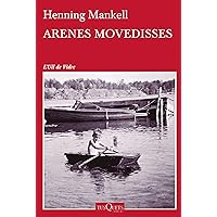 Arenes movedisses (Ull de Vidre) (Catalan Edition)